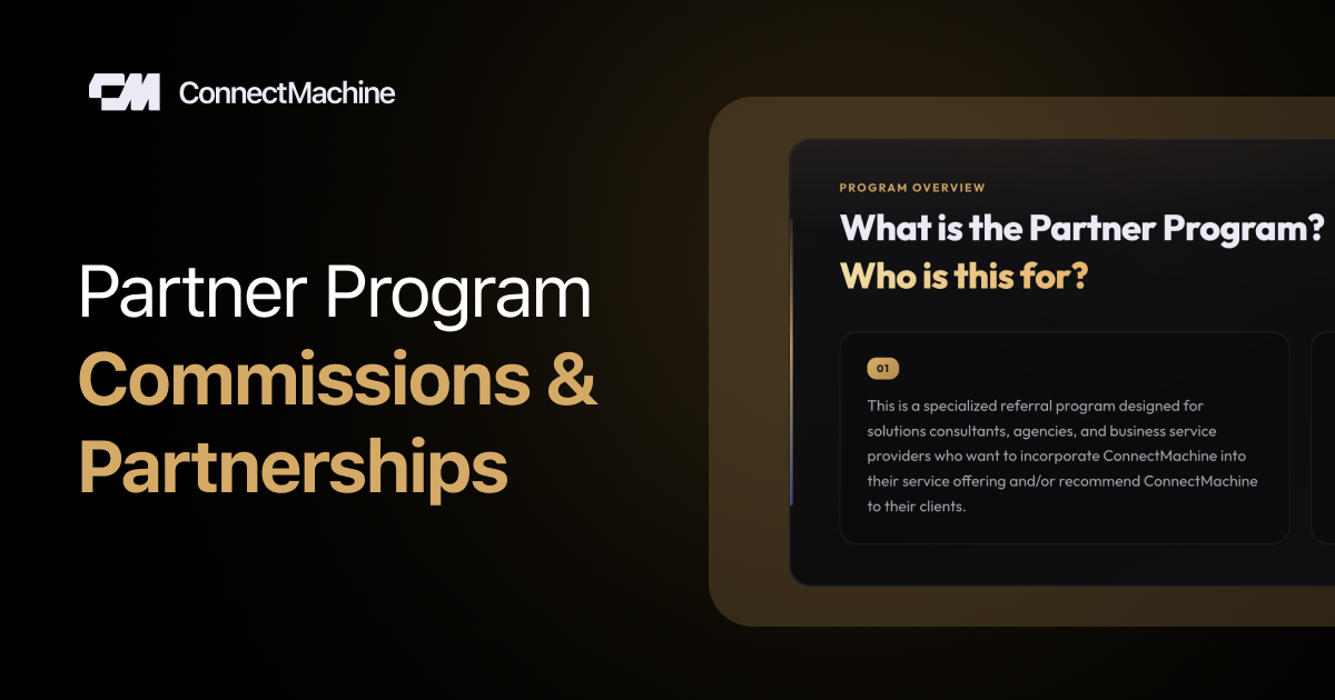 ConnectMachine Partner Program, Commissions & Partnerships